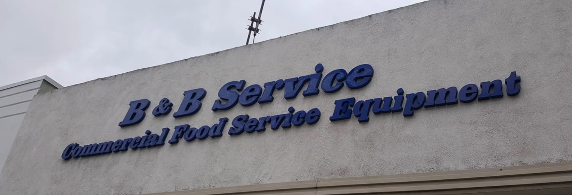 B & B Service storefront sign reading Commercial Food Service Equipment